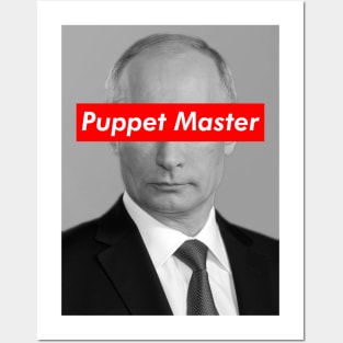Putin is the Master of Puppets Posters and Art